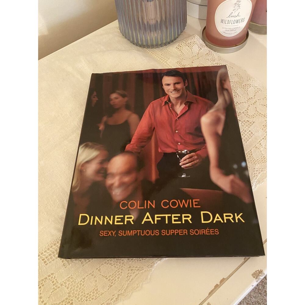 Dinner after Dark by Colin Cowie, FIRST EDITION (2002 Hardcover)